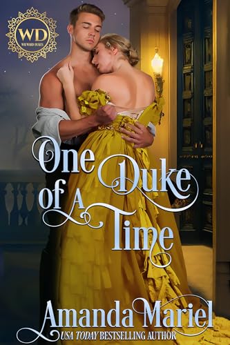 One Duke of a Time (Wayward Dukes' Alliance #37)