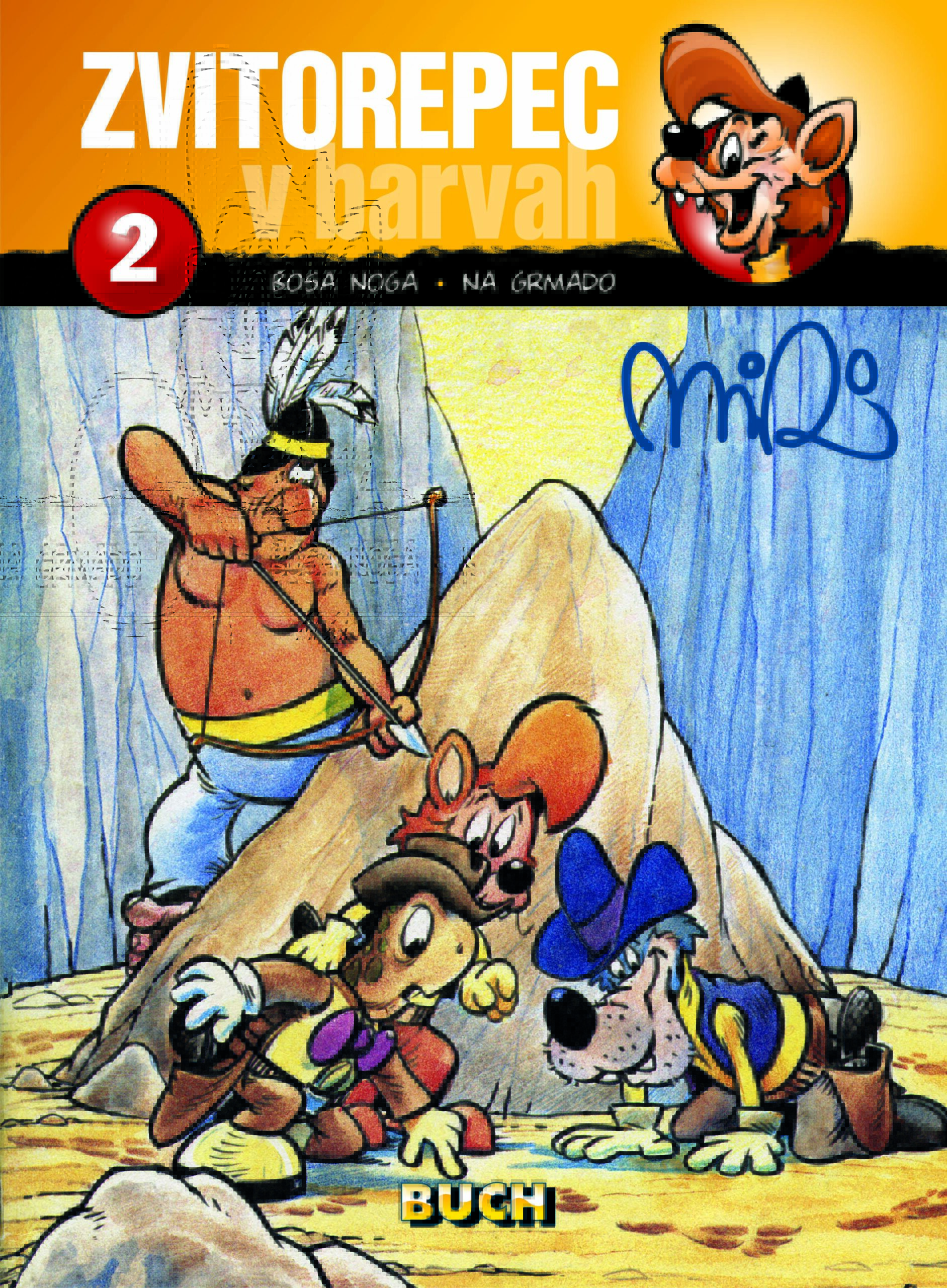 Bosa noga ; Na grmado (Zvitorepec v barvah, #2)