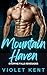 Mountain Haven by Violet Kent