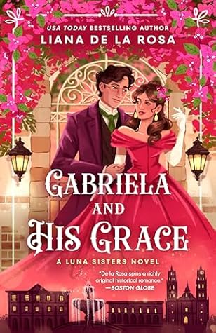 Gabriela and His Grace (The Luna Sisters, #3)