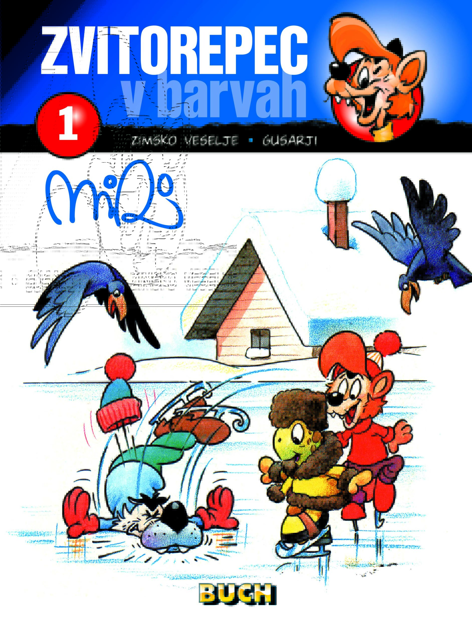 Zimsko veselje ; Gusarji (Zvitorepec v barvah, #1)