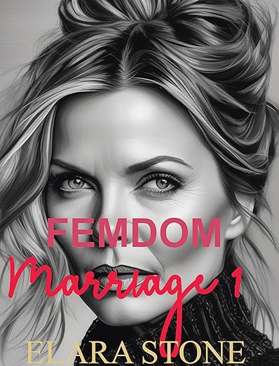 Femdom Marriage 1 (Femdom Marriage #1)