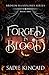 Forged in Blood