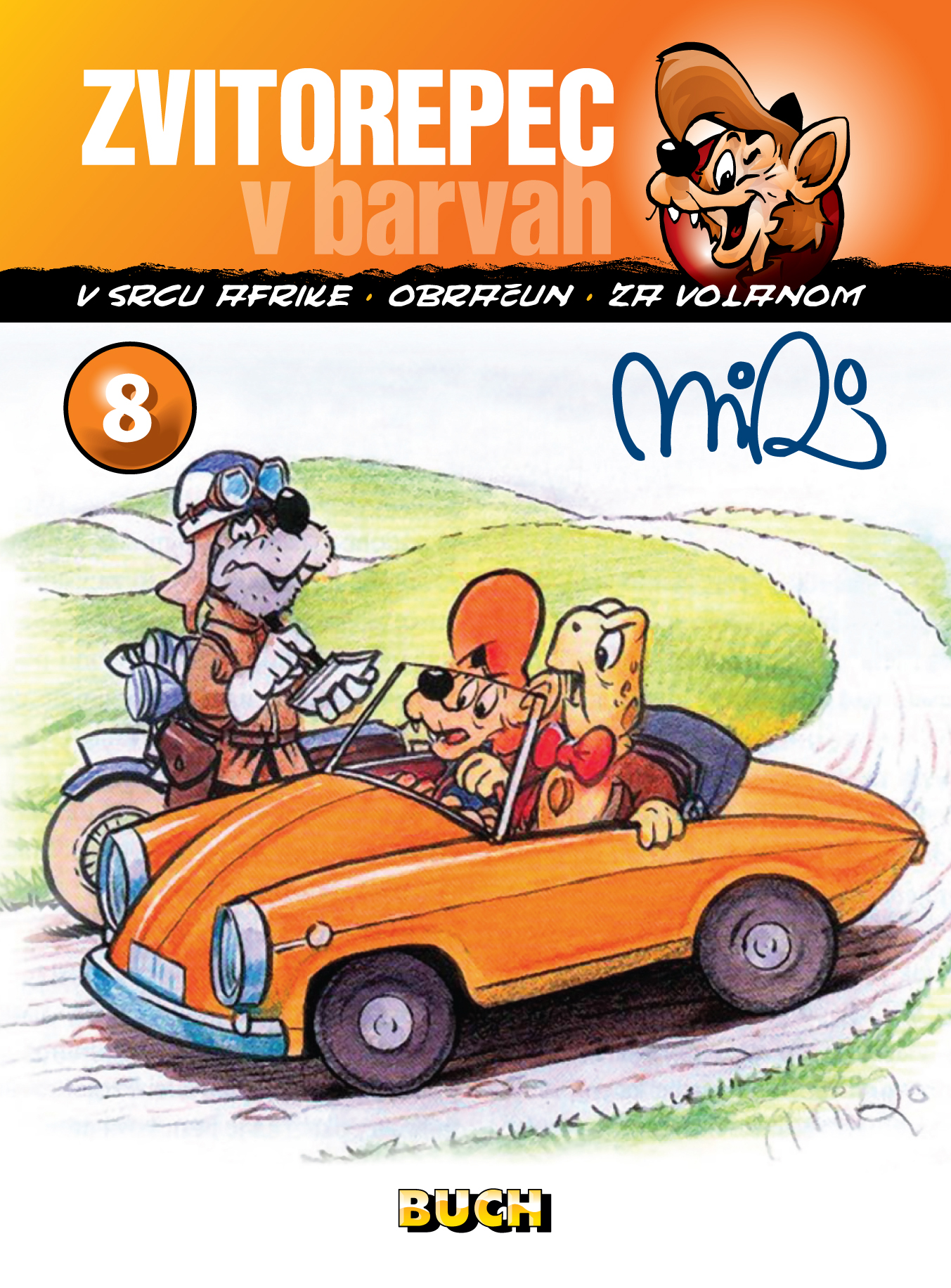 V srcu Afrike ; Obračun ; Za volanom (Zvitorepec v barvah, #8)