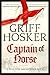 Captain of Horse by Griff Hosker