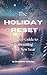 The Holiday Reset: A 30-Day...