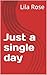 Just a single day