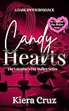 Book cover for Candy Hearts: The Valentine's Day Stalker Series (The Valentine's Day Stalker Standalone Series Book 1)