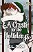 A Crush for the Holidays by E.L. Ough