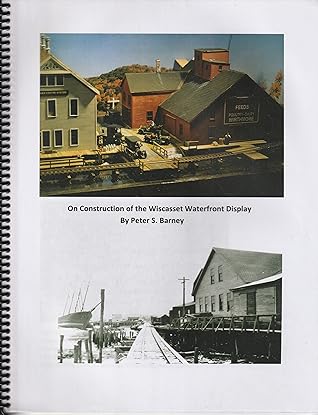 On Construction of the Wiscasset Waterfront Display