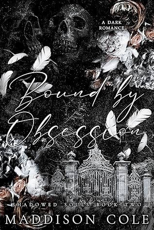 Bound by Obsession (Shadowed Souls #2)