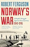 Norway's War by Robert                  Fer...