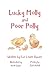 Lucky Molly and Poor Polly