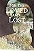 For the Loved and Lost (The Tucker Clan Saga Book 3)