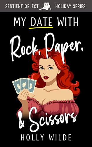 My Date With Rock, Paper, & Scissors (Kindle Edition)