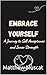Embrace Yourself by Matthew Muscat