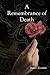 A Remembrance of Death (The...