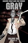 Gray: Volume One
