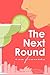 The Next Round