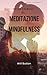 Meditazione mindfulness by Will Button
