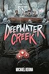 Deepwater Creek: ...
