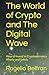 The World of Crypto and The Digital Wave by Rogelio Beltran