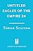 Tyrant of Rome (Eagles of the Empire 24): THE INSTANT SUNDAY TIMES BESTSELLER