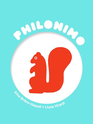 L’Écureuil de James: Philonimo #11 (Paperback)