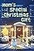 Mom's Special Christmas Gift
