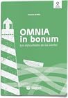 Omnia In bonum: L...