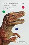 This Unexpected Time: A Memoir in Poems