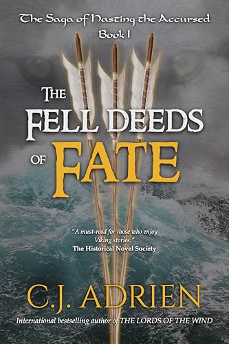 The Fell Deeds of Fate (The Saga of Hasting the Avenger, #4)
