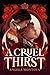 A Cruel Thirst