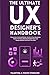 The Ultimate UX Designer's ...