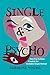 Single and Psycho: How Pop Culture Created the Unstable Single Woman