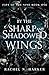By the Sharp and Shadowed Wings (Fate of the Nine, #1)