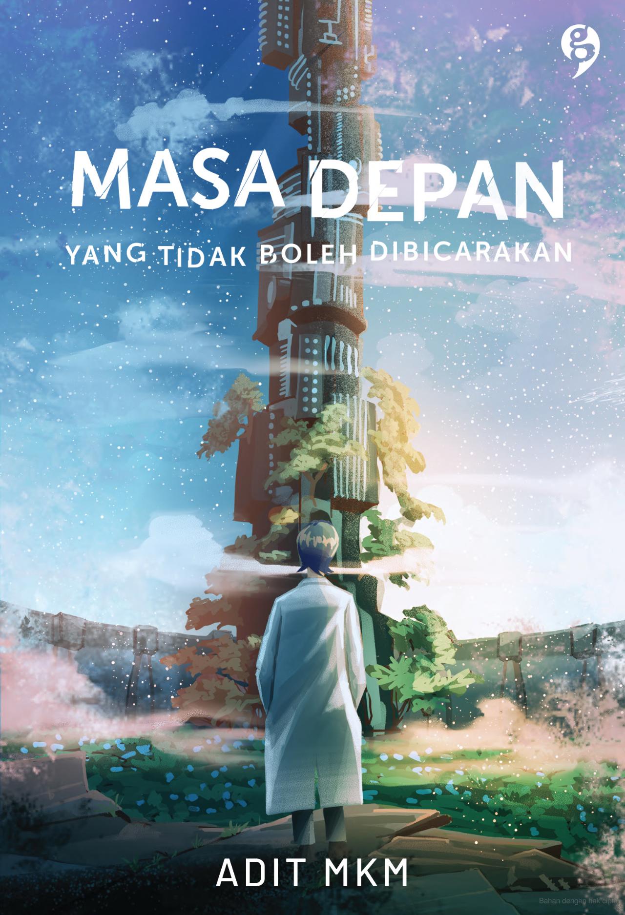Masa Depan yang Tidak Boleh Dibicarakan