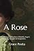 A Rose: A Psychological Fic...