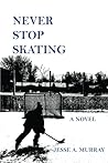 Never Stop Skating