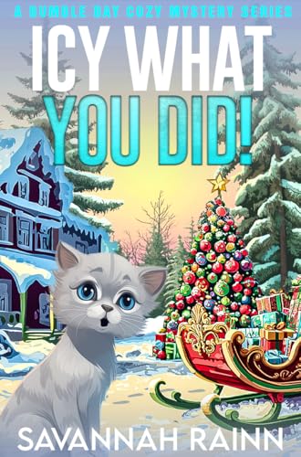 Icy What You Did (A Bumble Bay Cozy Mystery, #3)