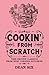 Cookin' From Scratch: Time ...