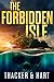 The Forbidden Isle (Dash Bo...