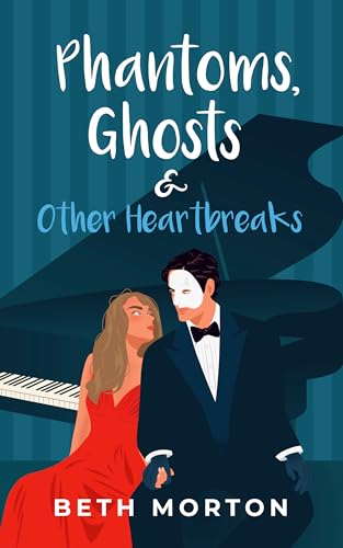 Phantoms, Ghosts & Other Heartbreaks (Kindle Edition)