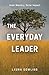 The Everyday Leader: Inner ...