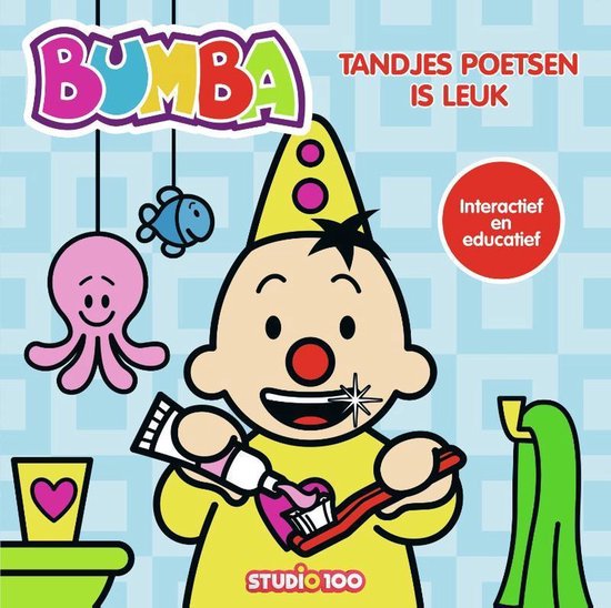 Bumba tandjes poetsen is leuk (Board Book)