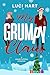 My Grumpy Claus: A Sweet Bi...