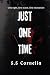 Just One Time by S.S Cornelia