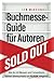 Der Buchmesse-Guide für Aut...