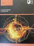 SM380 Quantum physics Fundamentals and applications: Book 1 Fundamentals