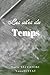 LES AILES DU TEMPS (French Edition)